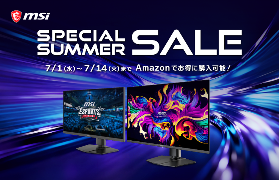 MSI SPECIAL SUMMER SALE
