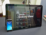 18.4インチの巨大タブレット「Galaxy View」が直輸入、重量2.65