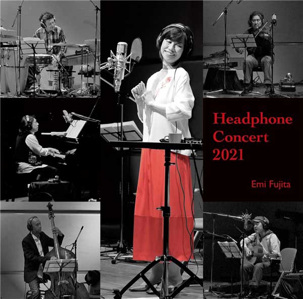 藤田恵美「Headphone Concert 2021」