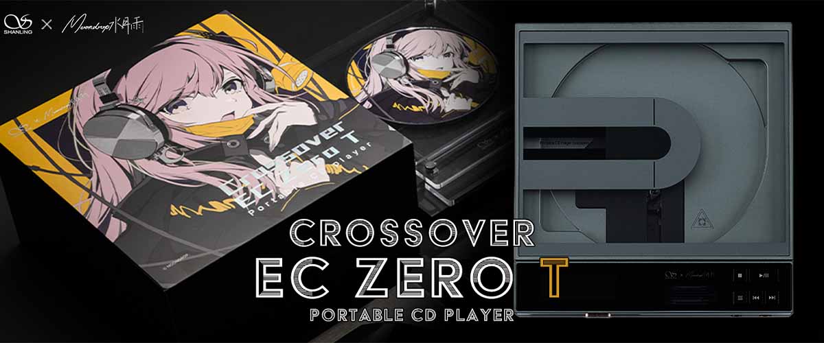 Crossover EC Zero T(SHANLING×MOONDROP)