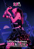 Amazon.co.jp: LiVE is Smile Always~PiNK&BLACK~ in日本武道館