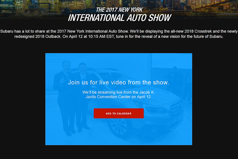 米国向けの「subaru.com」内に開設された<a href="http://www.subaru.com/nyias2017">2017年ニューヨークショー紹介サイト</a>。ショー当日にはライブ配信なども行なわれるようだ