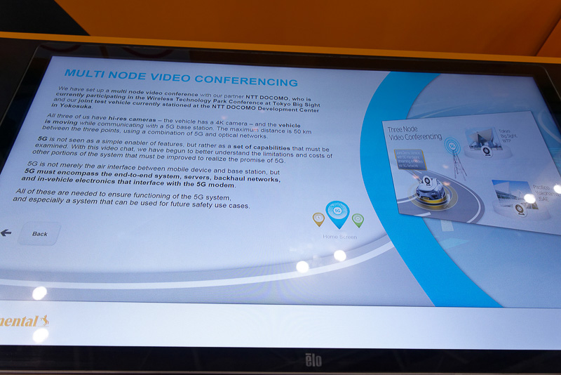 コンチネンタルはNTTドコモと共同で5Gネットワークの研究開発を進めている。撮影禁止となっていたが、ブースではドコモの研究開発拠点の1つである横須賀リサーチパークで走行する試験車両から、5Gで通信してパシフィコ横浜までリアルタイム映像を届けるデモを行なっていた