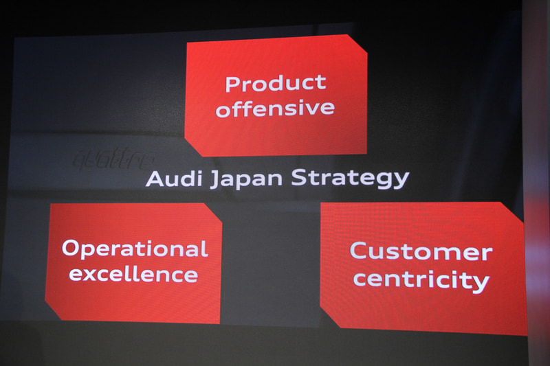 アウディ ジャパンでは2018年から「顧客中心主義」「商品構成」「優れたオペレーション」を3本柱に掲げ、これを中心に戦略を展開している
