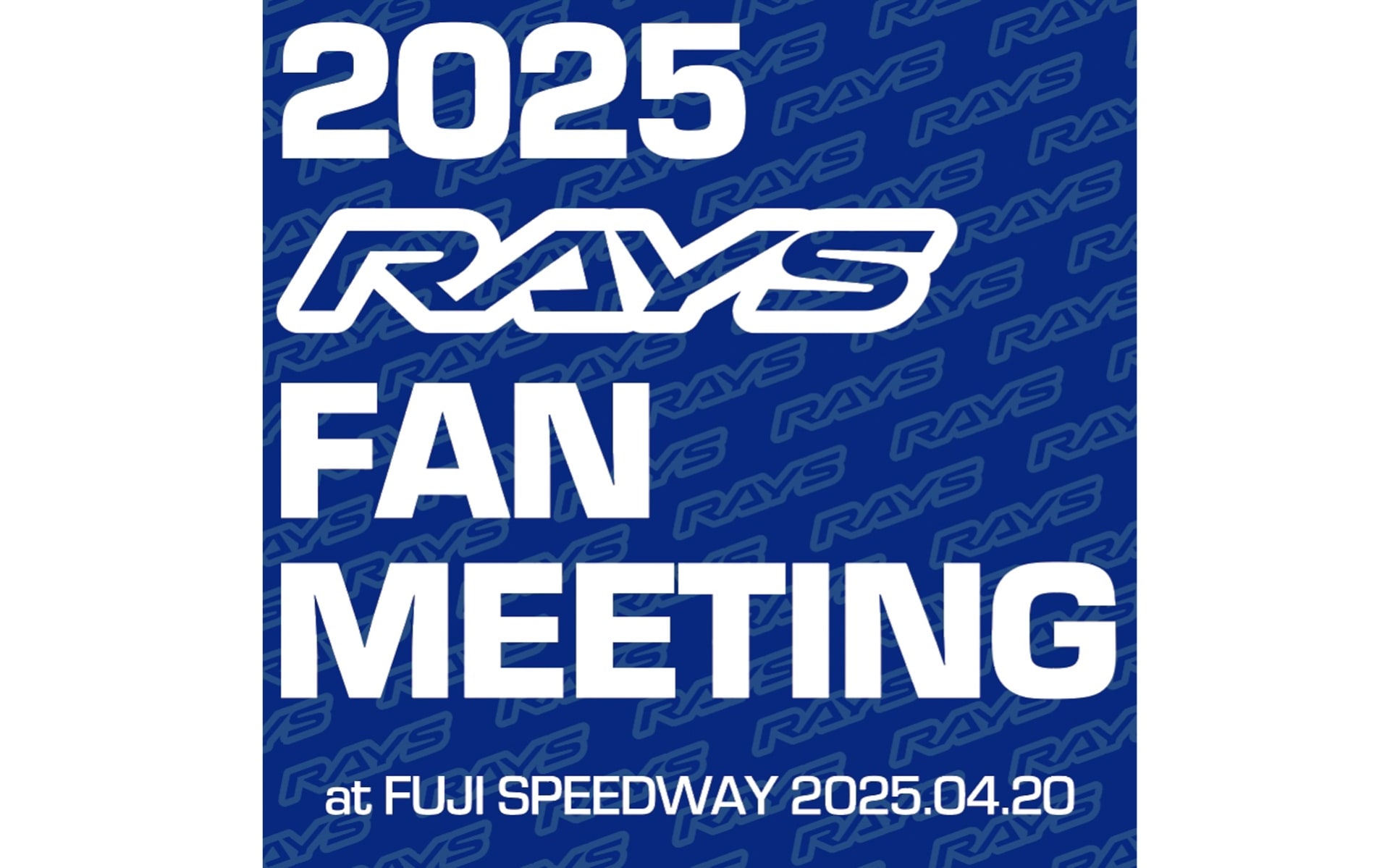 レイズは4月20日に「2025 レイズ ファン ミーティング」を富士スピードウェイで開催すると発表した