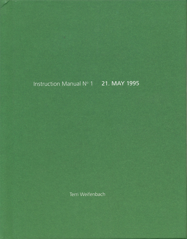 Terri Weifenbach『Instruction Manual No. 1: 21 May 1995.』Nazraeli（2000年）