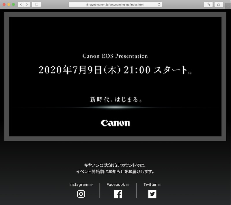 <a href="https://cweb.canon.jp/eos/coming-up/" class="n" target="_blank">「キヤノン：Canon EOS Presentation」</a>より