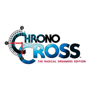 「CHRONO CROSS: THE RADICAL DREAMERS EDITION」60%OFF