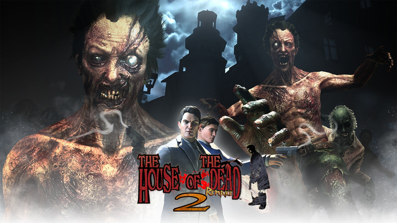 「ザ・ハウス・オブ・ザ・デッド2：リメイク」