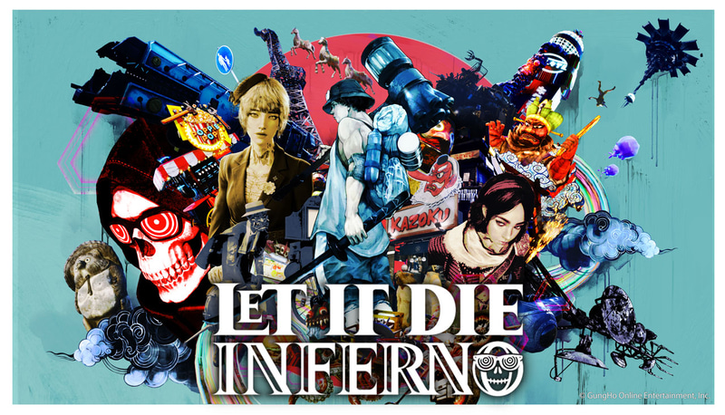 「LET IT DIE: INFERNO」