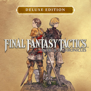 ファイナルファンタジータクティクス - イヴァリース クロニクルズ デラックスエディション：30％引き