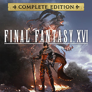 「FINAL FANTASY XVI コンプリートエディション」 60%OFF