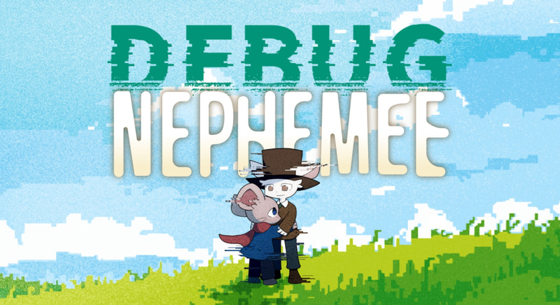 DEBUG NEPHEMEE (デバッグネフェミー)