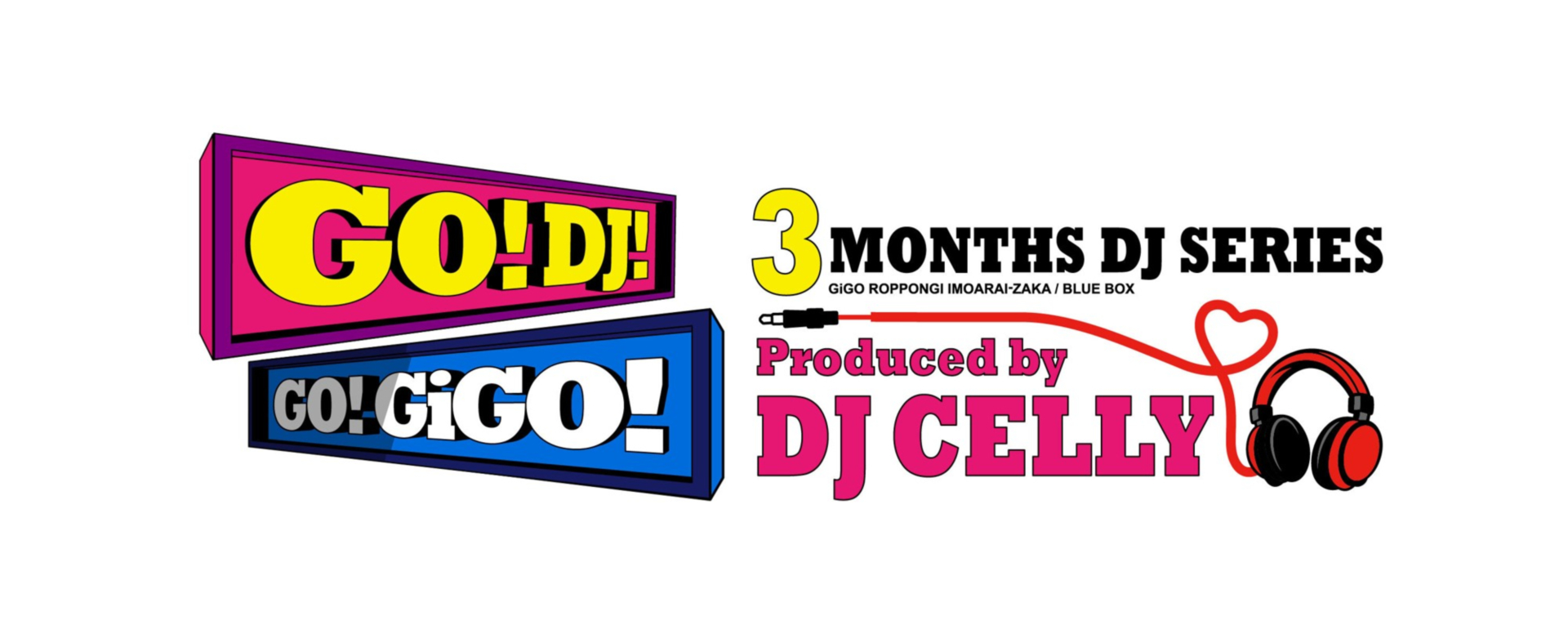 「GO! DJ! GO! GiGO! ～3MONTHS DJ SERIES～」ロゴデザイン