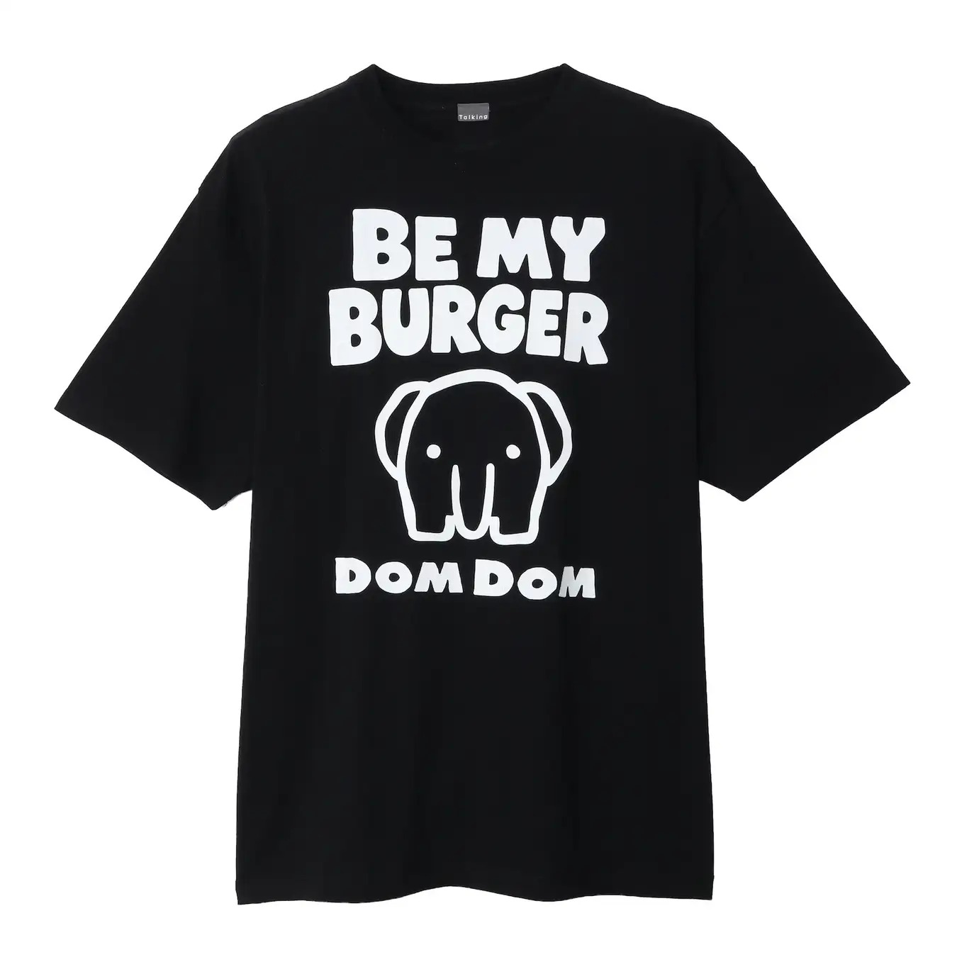 DOMDOM Tシャツ BE MY BURGER