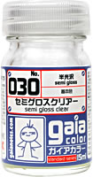 「030 セミグロスクリアー」
