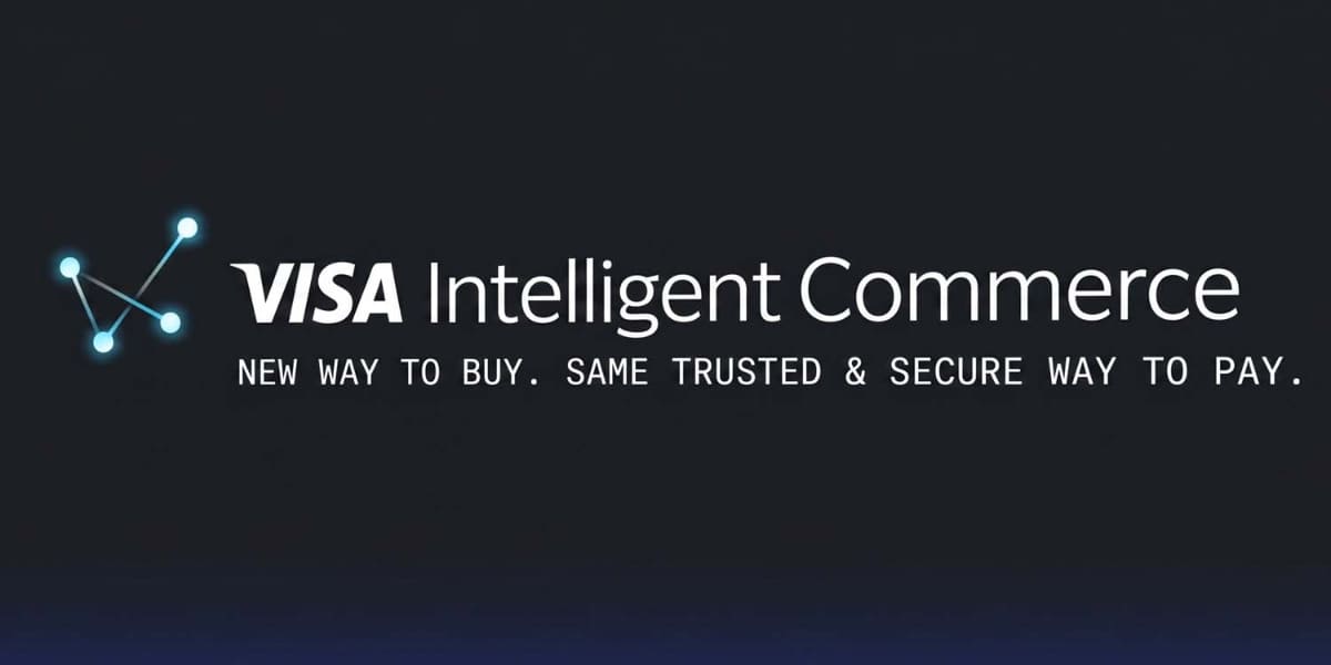 VisaのAgentic Commerceにおける取り組み「Visa Intelligent Commerce」