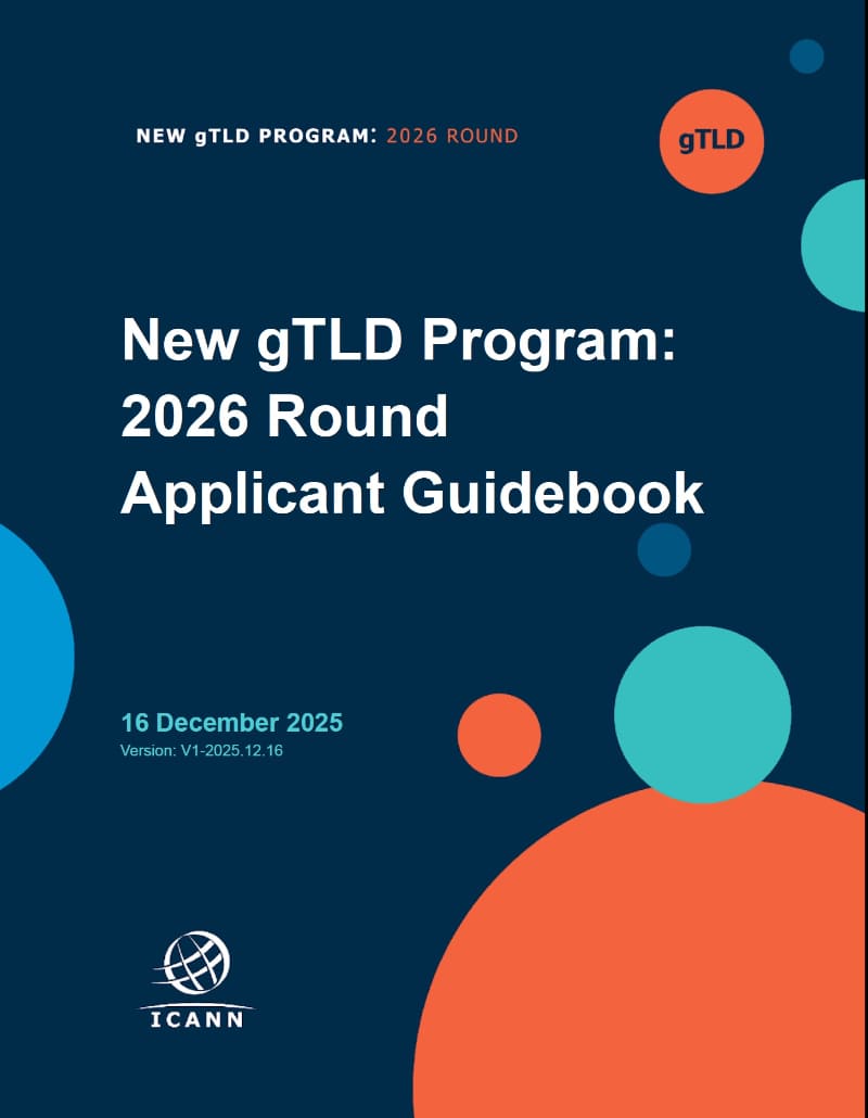 2026年ラウンドの<a href="https://newgtldprogram.icann.org/en/application-rounds/round2/agb" class="strong bn" target="_blank">「AGB（Applicant Guidebook」</a>は、ダブリンで10月に開催されたICANNの第84回年次総会で採択され、12月16日に正式公開された。PDFファイルで440ぺージある