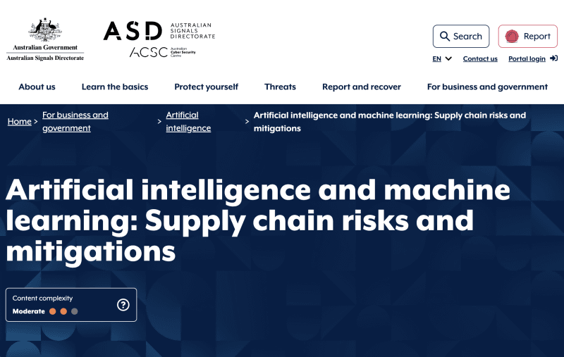 <a href="https://www.cyber.gov.au/business-government/secure-design/artificial-intelligence/artificial-intelligence-and-machine-learning-supply-chain-risks-and-mitigations" class="strong bn" target="_blank">Artificial intelligence and machine learning: Supply chain risks and mitigations（ACSC）</a>より