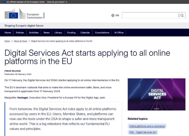 <a href="https://digital-strategy.ec.europa.eu/en/news/digital-services-act-starts-applying-all-online-platforms-eu" class="strong bn" target="_blank">欧州委員会が公開したDSA施行時のプレスリリース</a>より