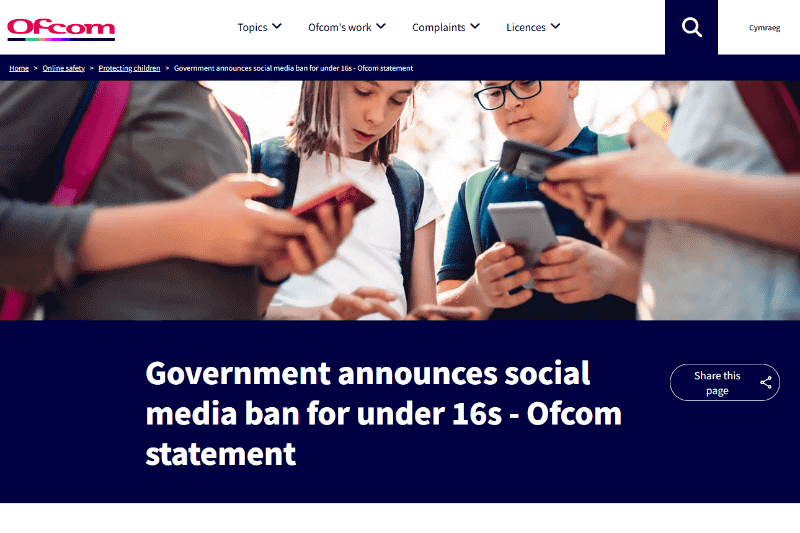 <a href="https://www.ofcom.org.uk/online-safety/protecting-children/government-announces-social-media-restrictions-for-under-16s-ofcom-statement" class="strong bn" target="_blank">Ofcomの発表「Government announces social media ban for under 16s - Ofcom statement」</a>より