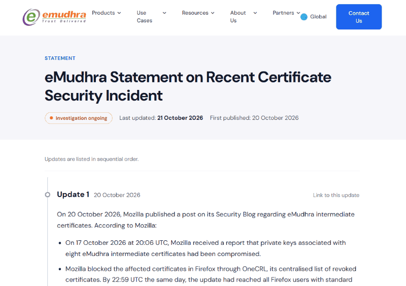<a href="https://emudhra.com/en/post/certificate-security-incident" class="strong bn" target="_blank">eMudhra Statement on Recent Certificate Security Incident（eMudhra）</a>より１