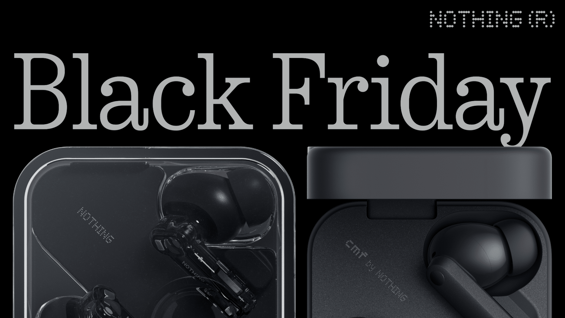 Nothingのブラックフライデーセールが開始