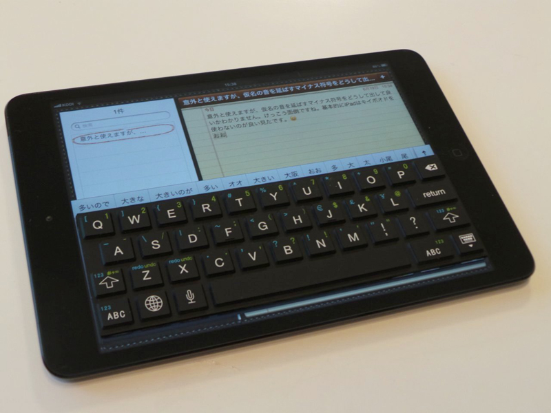 キー入力はそれなりに快適だ。キーボードのずり落ちも殆ど無い