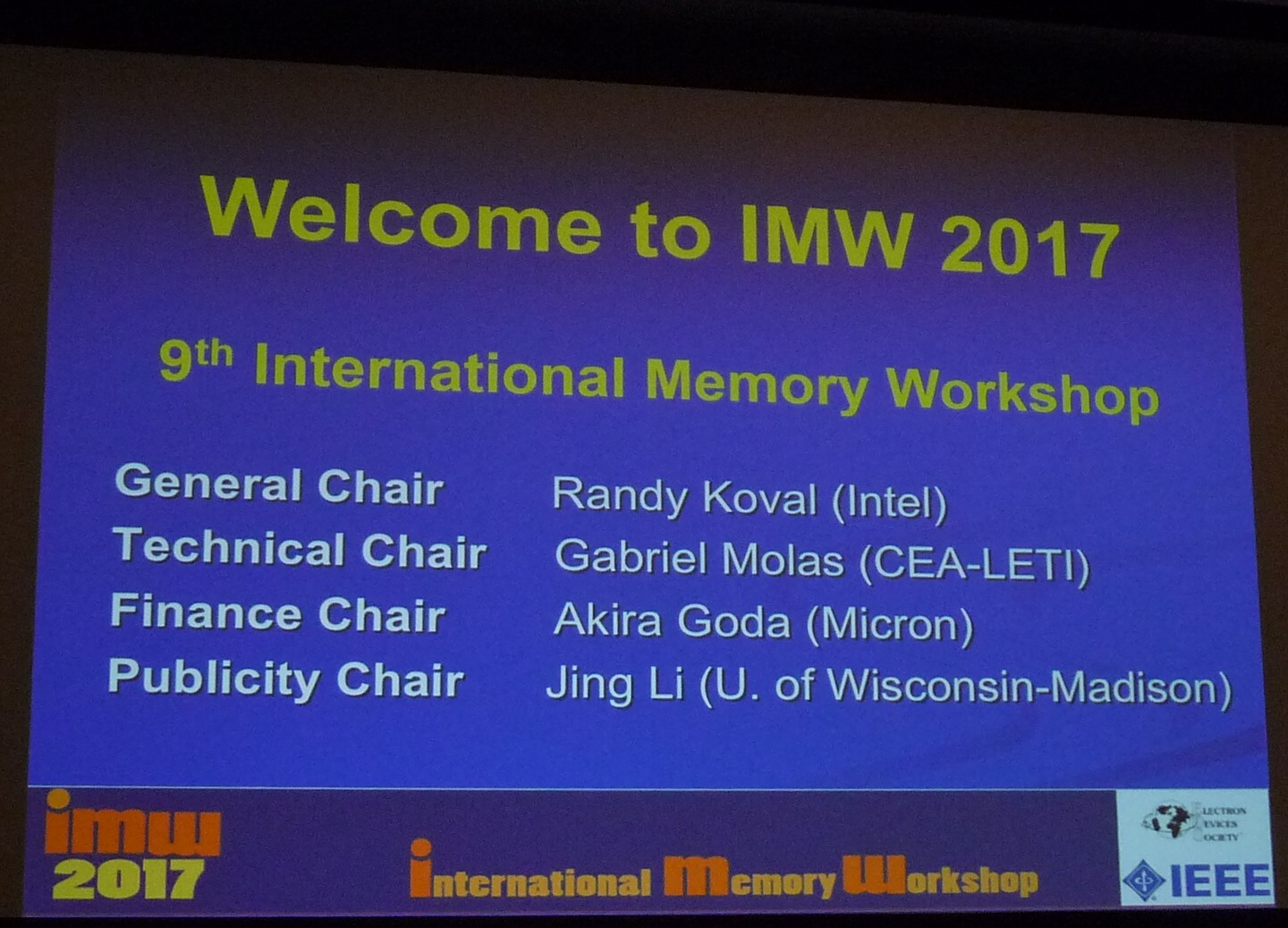 国際メモリワークショップ(IMW 2017)のチェアパーソン一覧。5月15日朝のウエルカムトークから