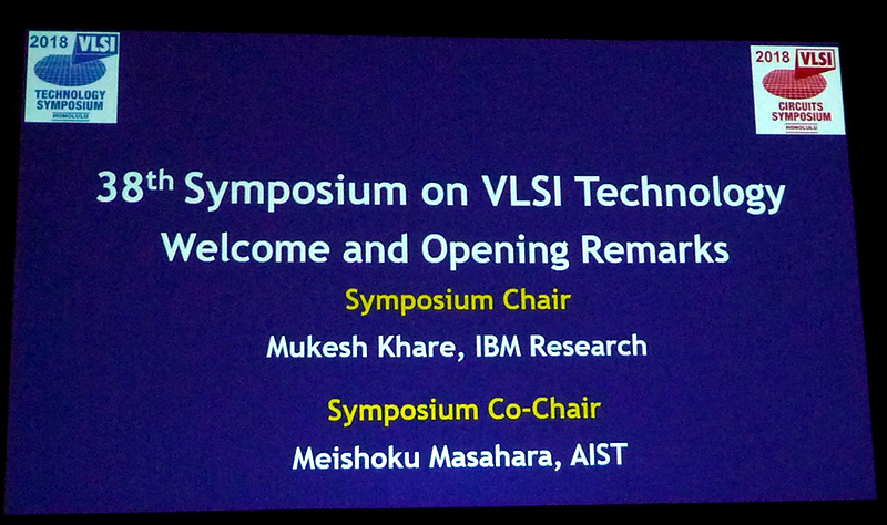 VLSIシンポジウムの技術講演会のスタートを告げる、開会挨拶(オープニングリマークス)の講演スライド。 ※現地時間6月19日午前8時～午前9時に筆者が撮影(以下の写真も同じ)
