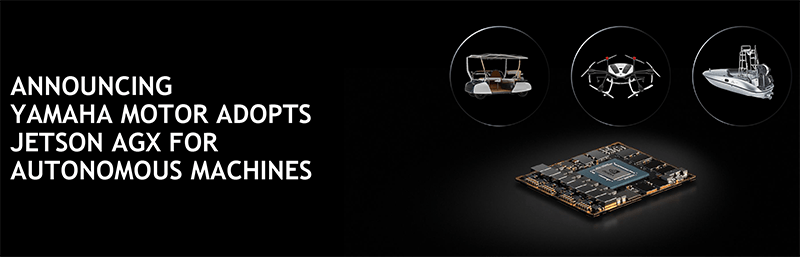 ヤマハ発動機がJetson AGX Xavierを採用