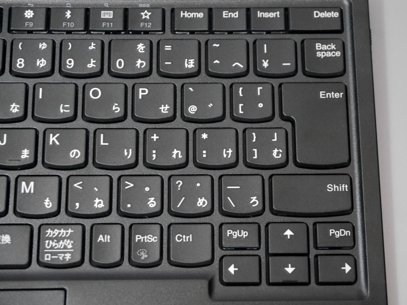 PgUp/Dnキーが上キーの左右にあること、またPrtScキーが下段にあるのは、ThinkPadのキーボードに慣れていないユーザーにとっては、ややなじみにくいこともありそうだ