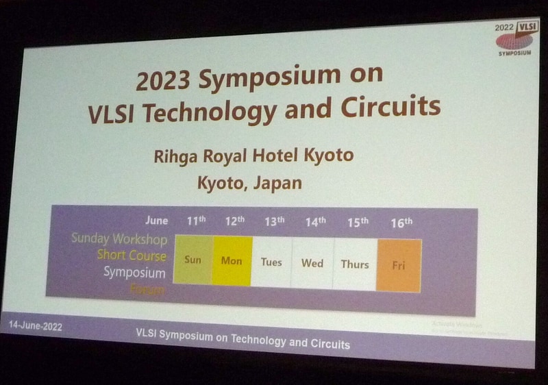 2023年に開催されるVLSIシンポジウム(2023 VLSI)のスケジュール。14日(米国ハワイ時間)の午後1時過ぎに基調講演の会場で筆者が撮影したもの