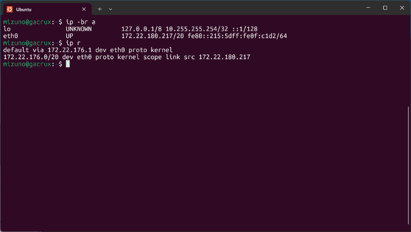 ipコマンドの実行例。ここではプライベートIPアドレスである「172.22.180.217」が、Ubuntuの仮想NIC(eth0)に割り当てられていることと、デフォルトゲートウェイが172.22.176.1(Windowsの仮想NIC)となっていることが分かる