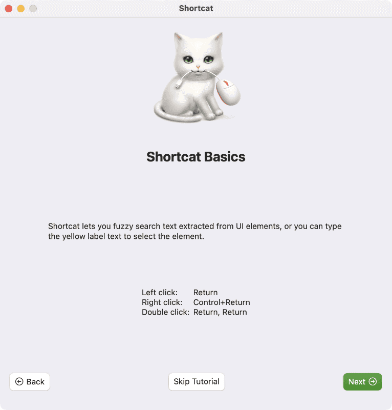 「Shortcat Basics」の画面では、Shortcatの基本的な使い方が表示されます