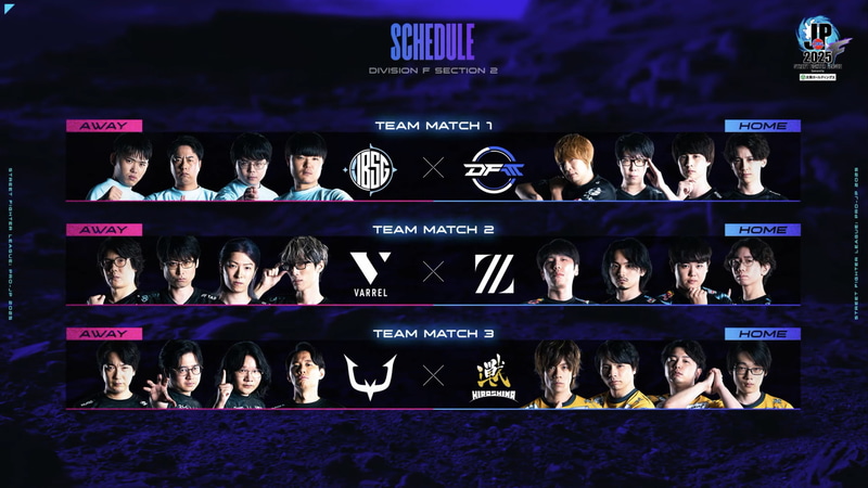 F Division第2節のマッチング。MATCH1はFUKUSHIMA IBUSHIGINとDetonatioN Focus Me、MATCH2はVARRELとZETA DIVISION Geekly、MATCH3はREJECTと広島 TEAM iXAの試合が行なわれる