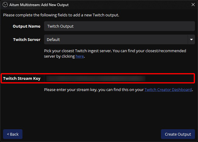 ストリームキーを入れ、「Create Output」を押す