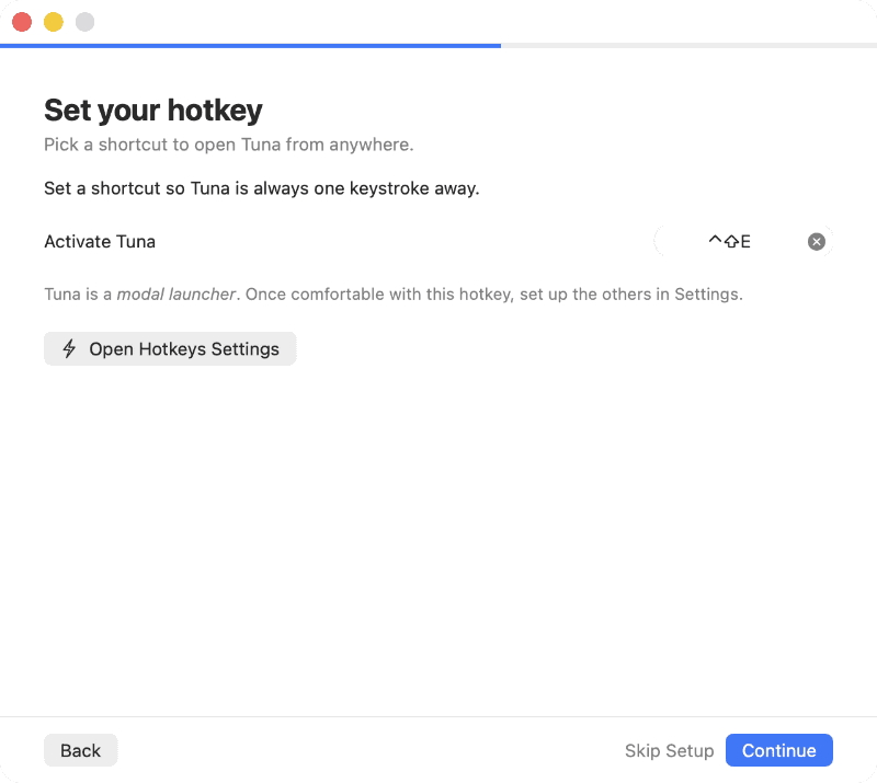 初回起動時には初期セットアップが表示されます。ここでTunaを呼び出すためのホットキー(任意のキーコンビネーション)を設定しておきます