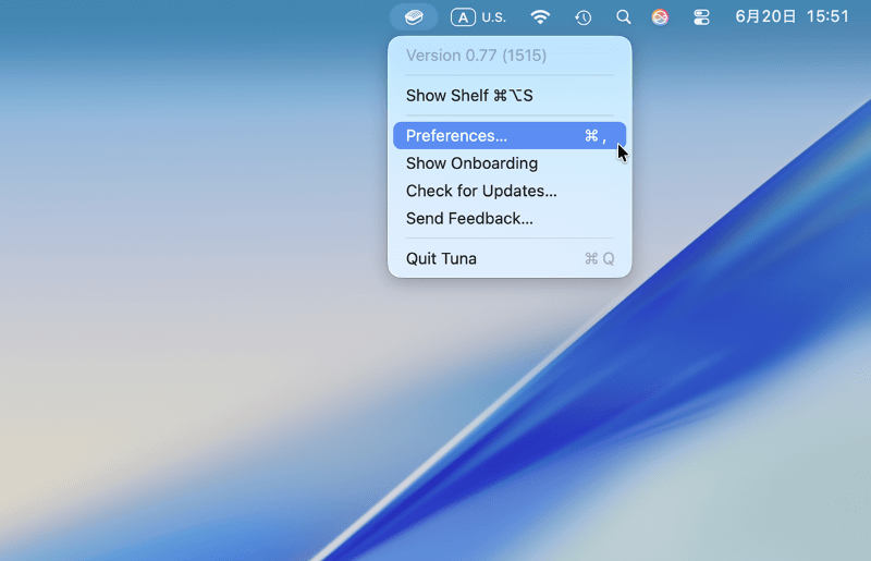 設定画面では、利用できるアクションを確認できます。メニューバーにあるTunaのアイコンから[Preferences]を選びましょう