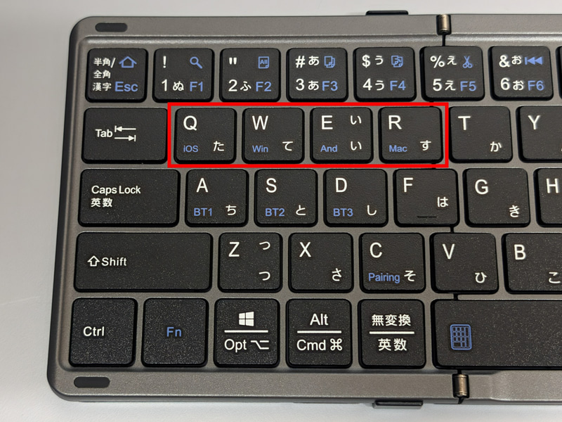 Fnキーとの同時押しでWindowsのほかiOS、Android、Mac用の配列にも切り替えられる