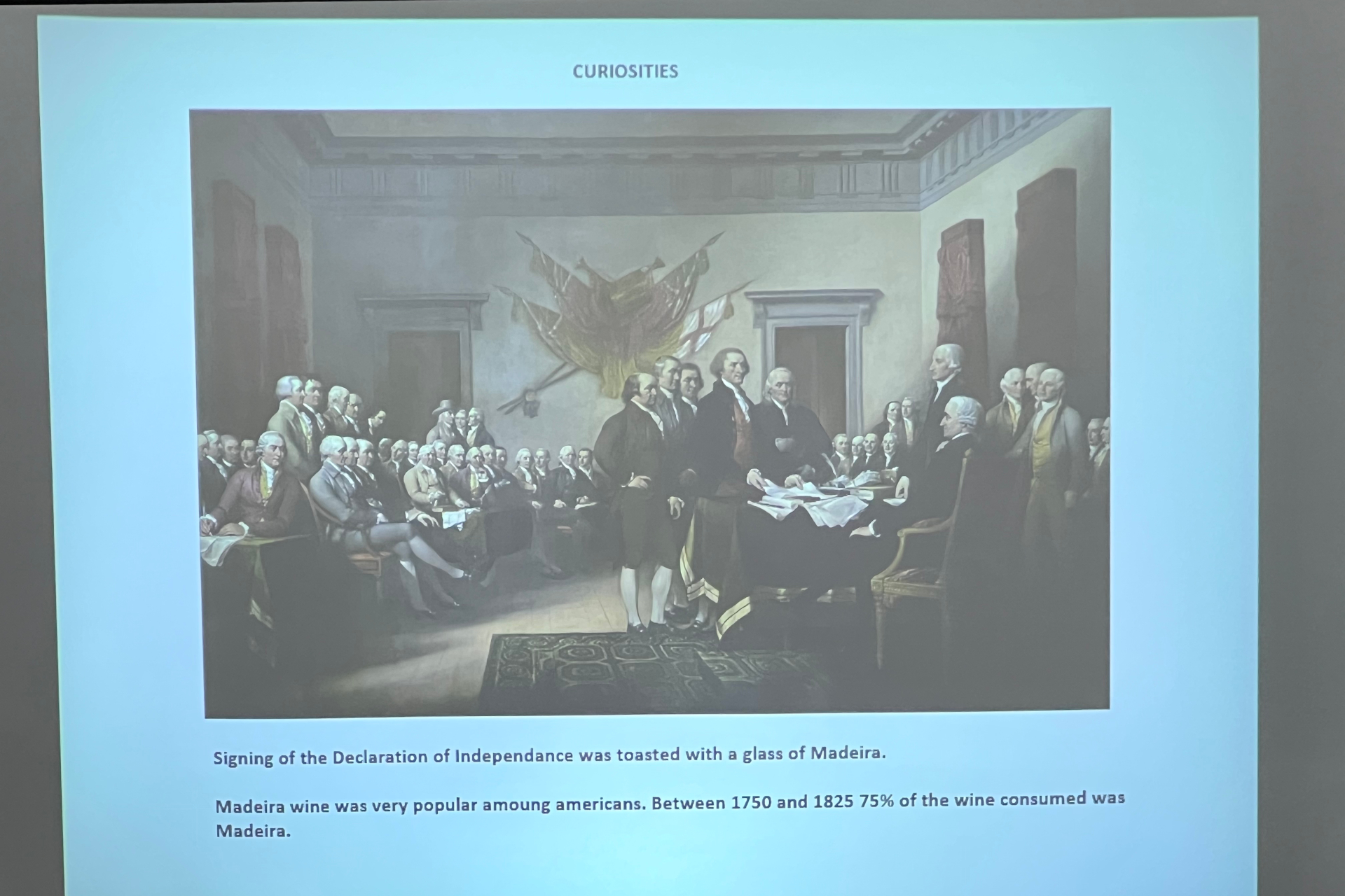 米大統領にも好まれ、独立記念日にはマデイラワインで乾杯したという記述も残る