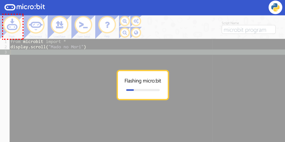 ［Flash］ボタンでプログラムを転送。転送が完了したらすぐにmicro:bitでプログラムが実行される