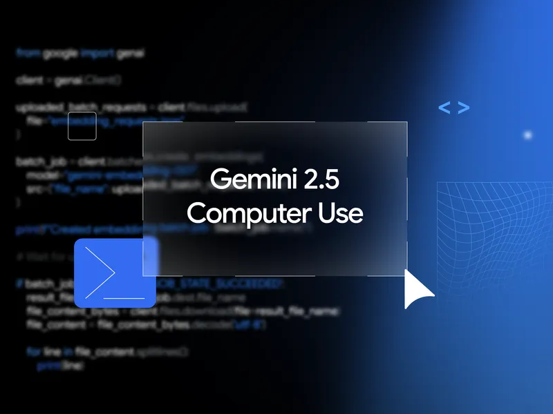 Google、「Gemini 2.5 Computer Use」を発表