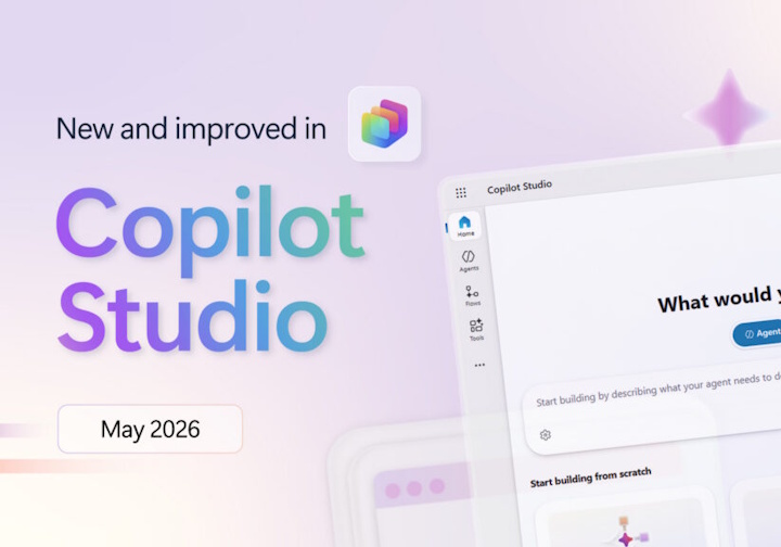 Microsoft、「Microsoft Copilot Studio」の2026年5月アップデートを発表（同社のアナウンスより引用）