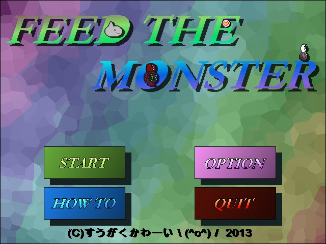 「FEED THE MONSTER」
